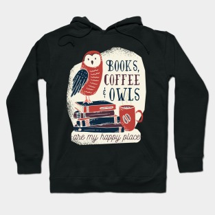 Books Lover Hoodie - Books, Coffee and Owls by EarlAdrian